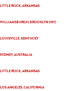 "LITTLE ROCK HORROR PICTURE SHOW"
LITTLE ROCK, ARKANSAS "THE PHILIP K. DICK INTL. FILM FESTIVAL"
WILLIAMSBURGH, BROOKLYN (NY) "FRIGHT NIGHT FILM FEST"
LOUISVILLE, KENTUCKY "A NIGHT OF HORROR INTL. FILM FEST"
SYDNEY, AUSTRALIA "BOSTON SCIENCE FICTION FILM FESTIVAL"
LITTLE ROCK, ARKANSAS "LOVECRAFT FILM FESTIVAL | CTHULHU CON"
LOS ANGELES, CALIFORNIA